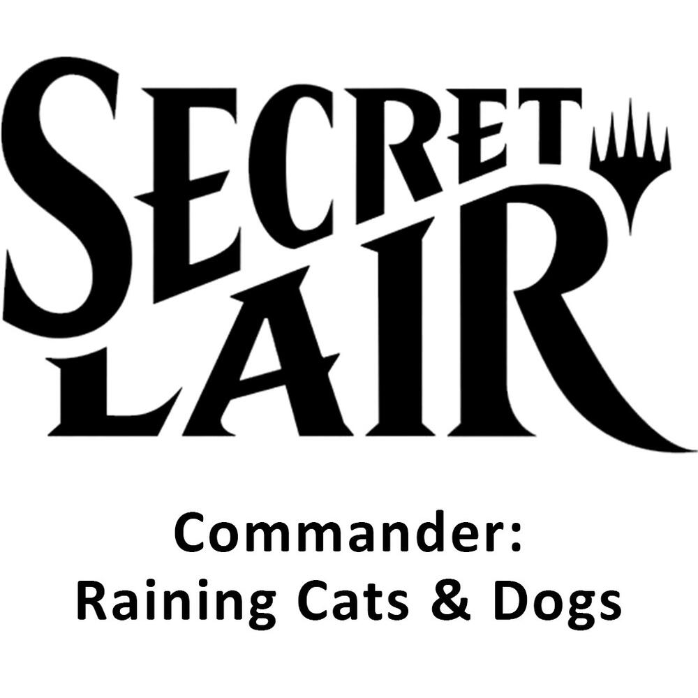 Magic the Gathering: Secret Lair Commander Deck - Raining Cats and Dogs