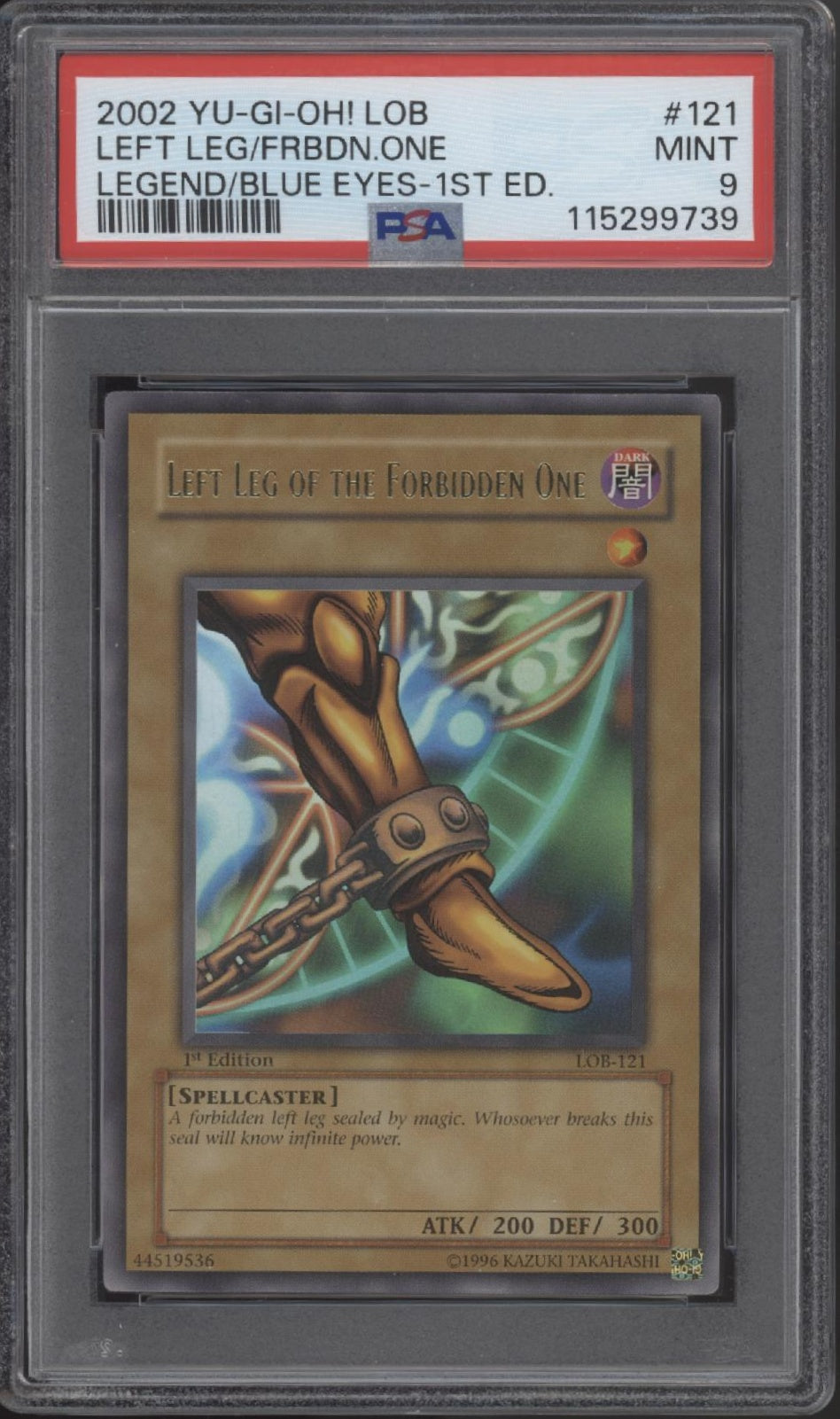 Left Leg of the Forbidden One Yu-Gi-Oh! LOB 1st Edition Glossy #121 PSA 9