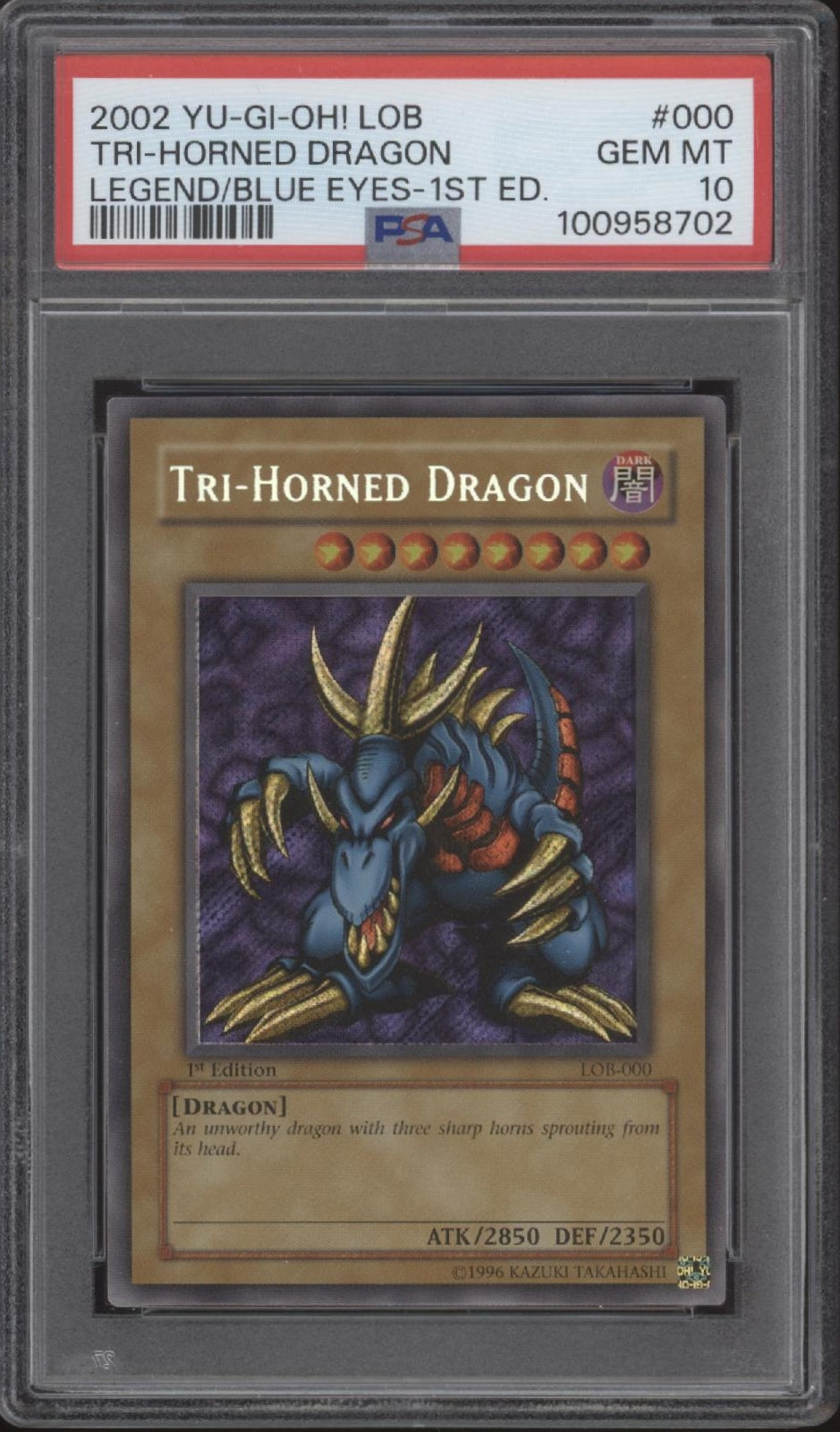 Tri-Horned Dragon Yu-Gi-Oh! Legend of Blue-Eyes White Dragon 1st Ed #000 PSA 10