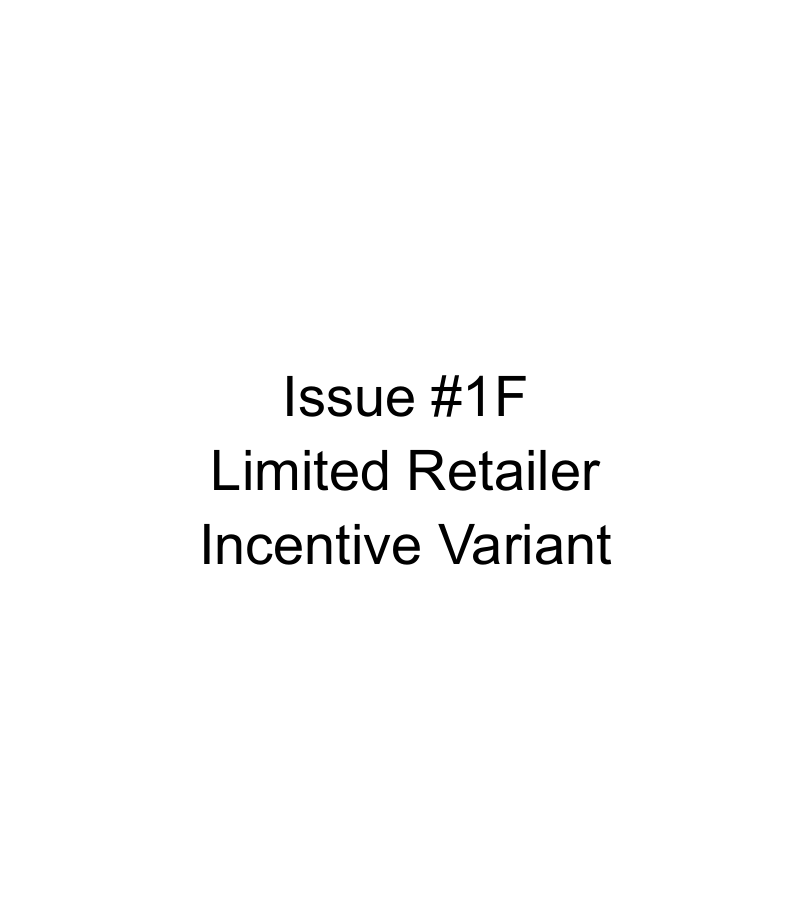 Uncanny Valley Issue #1F Limited Retailer Incentive Variant