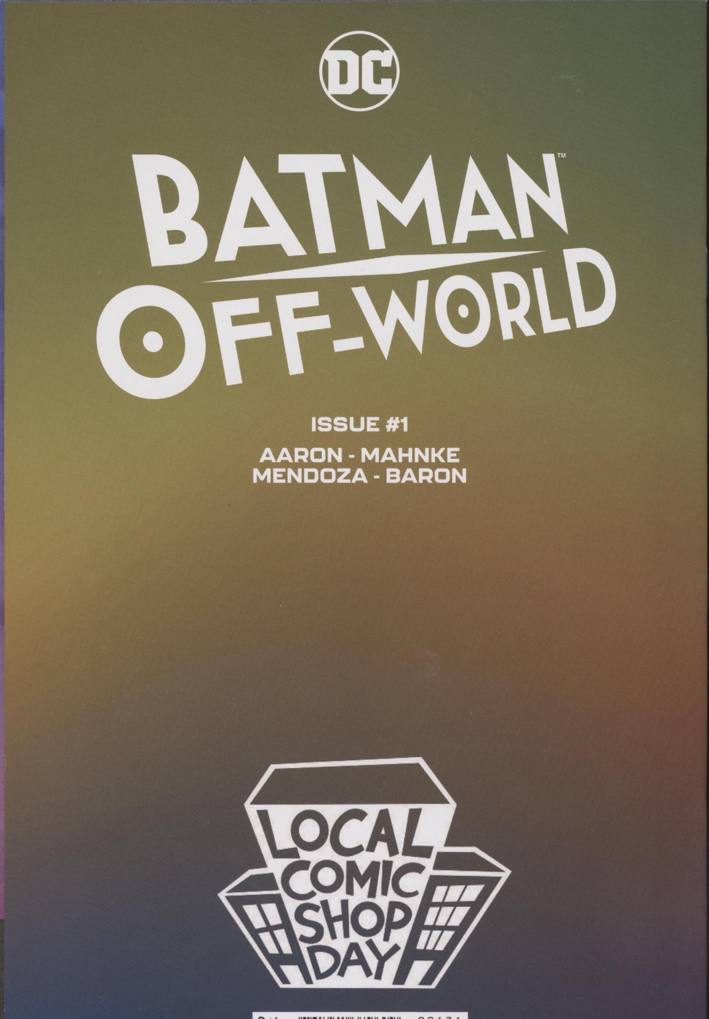 Batman Off-World Issue #1LCSD Local Comic Shop Day Edition