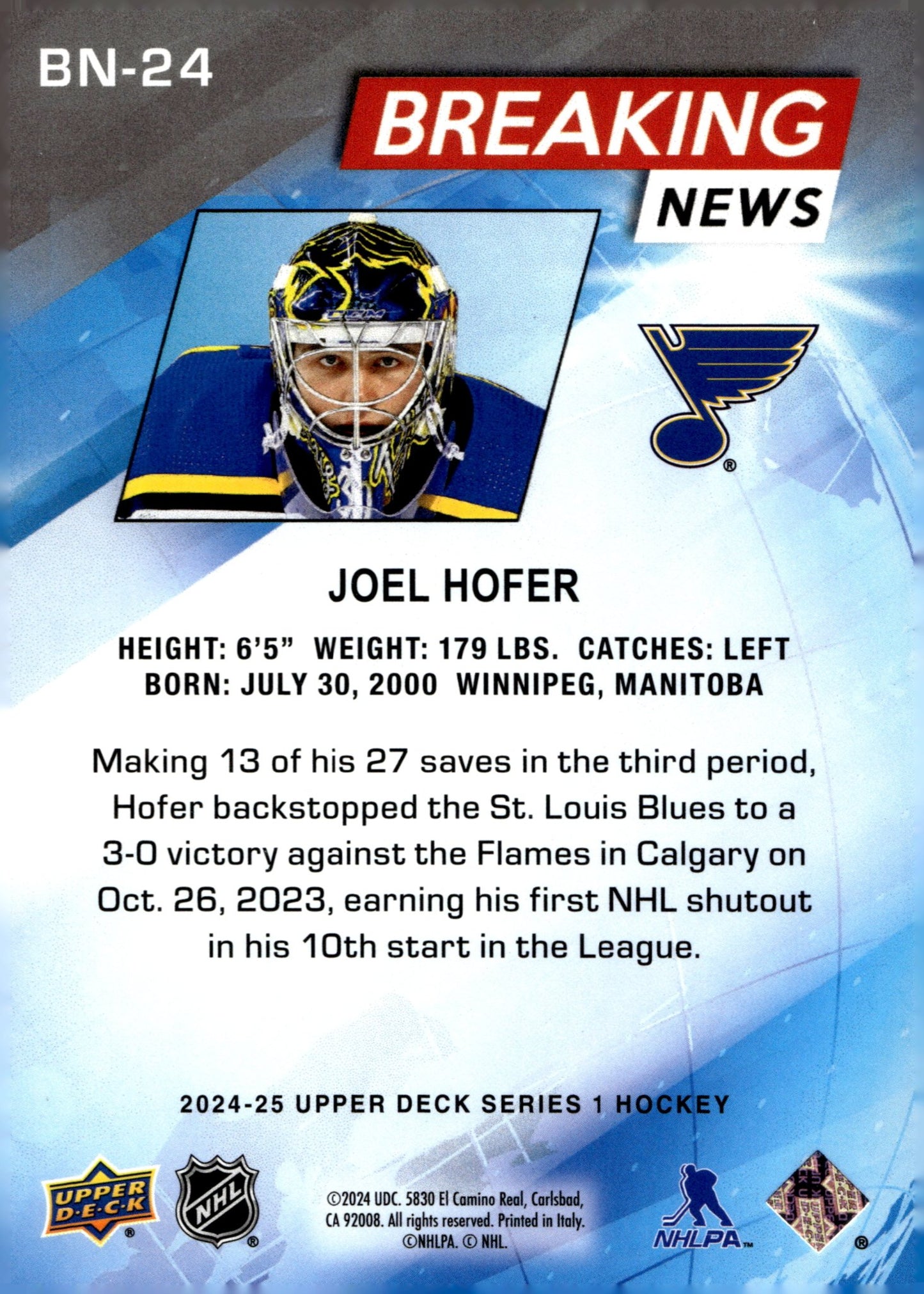 Joel Hofer 2024 - 25 Upper Deck Series 1 Breaking News #BN - 24 - Collector Store LLC