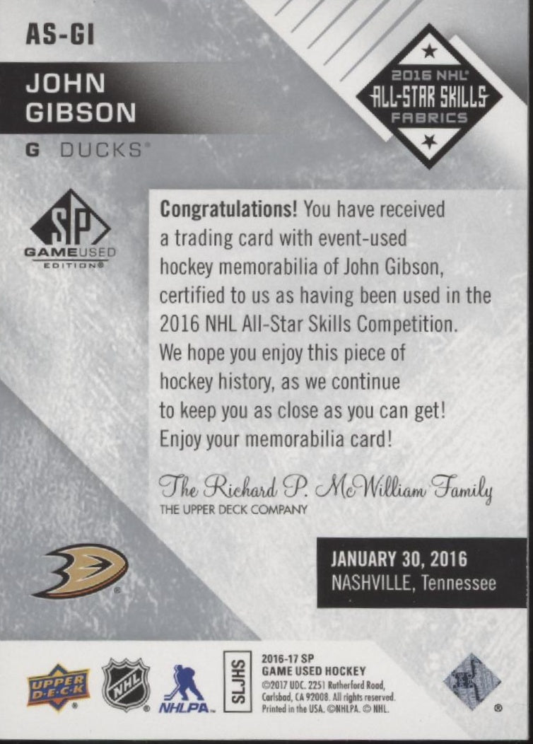 John Gibson 2016 - 17 Upper Deck SP Game - Used All Star Skills Fabrics Swatch ASGI - Collector Store LLC