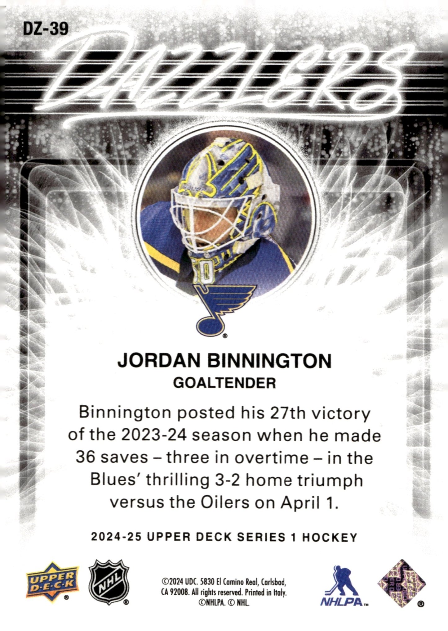 Jordan Binnington 2024 - 25 Upper Deck Series 1 Dazzlers #DZ - 39 - Collector Store LLC