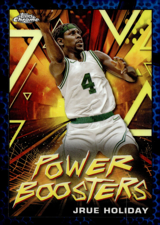 Jrue Holiday 2024 Topps Chrome Power Boosters Blue Refractor #PB - 10 - Collector Store LLC