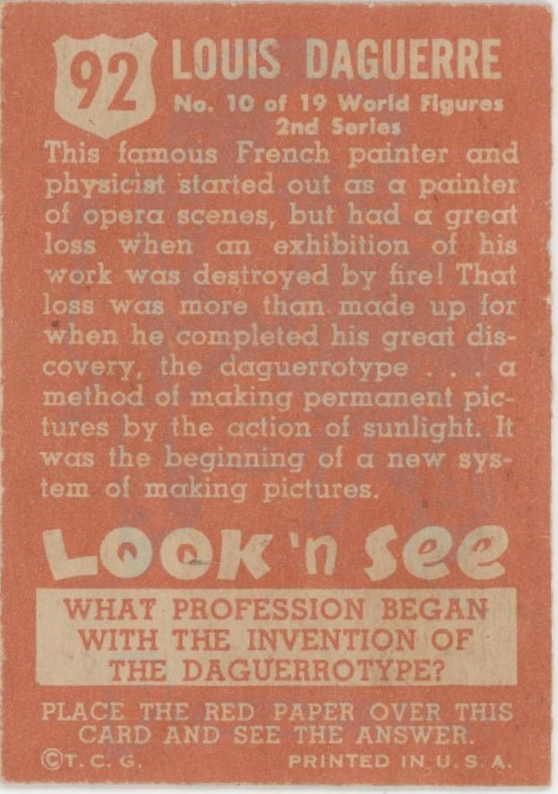 Louis Daguerre 1952 Topps Look 'n See #92 PR #2 - Collector Store LLC