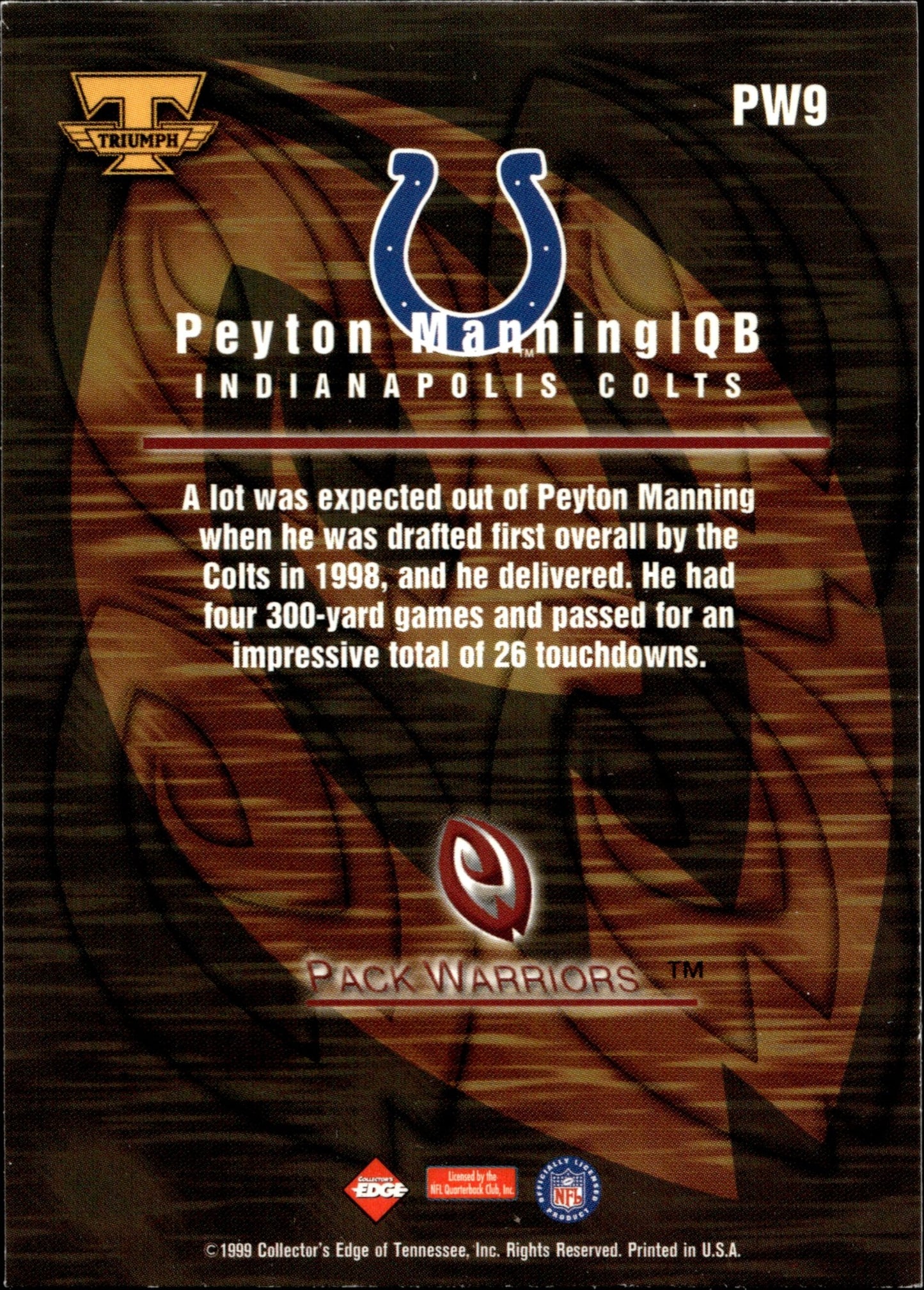 Peyton Manning 1999 Collector's Edge Triumph Pack Warriors #PW9 - Collector Store LLC