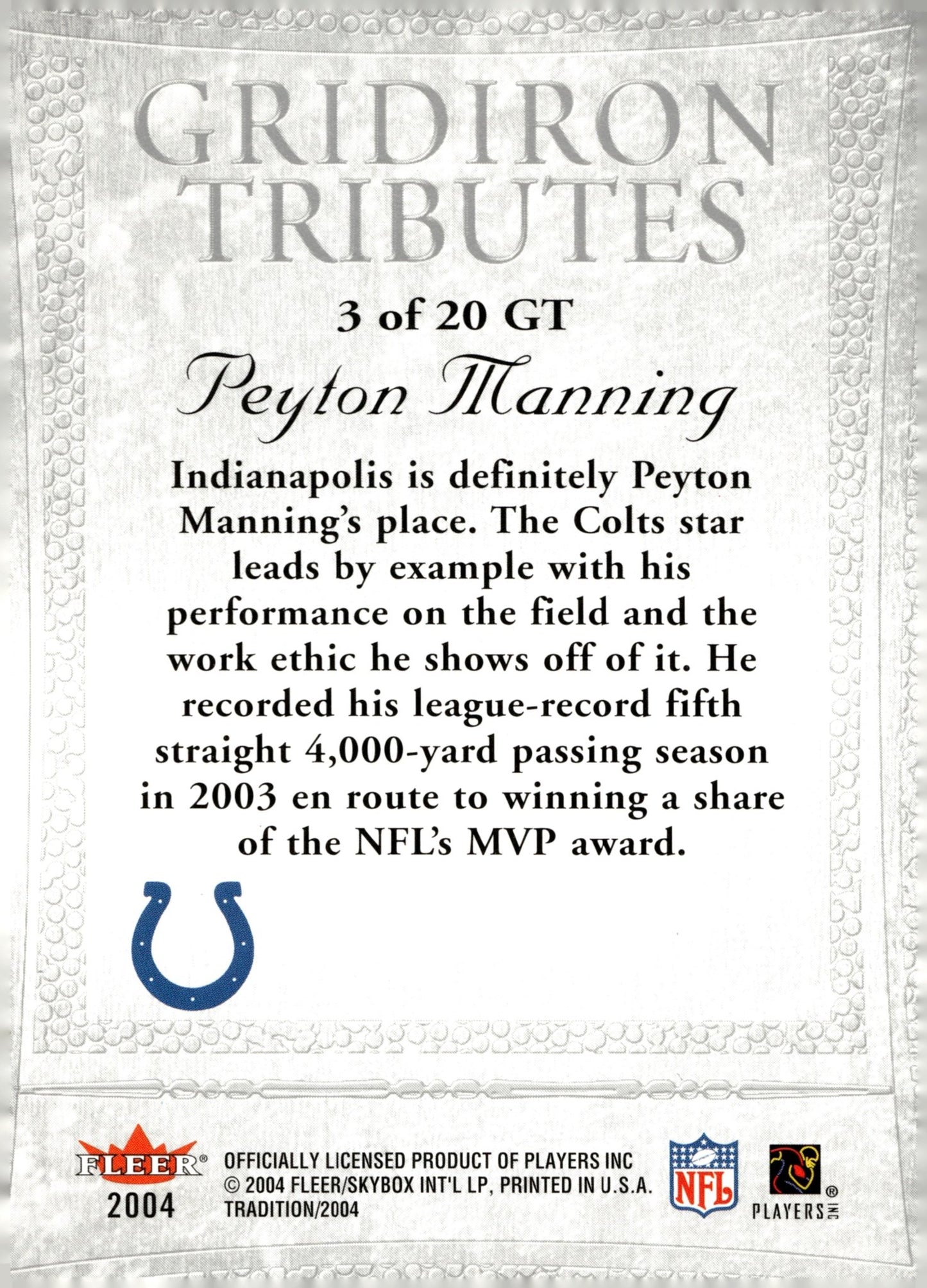 Peyton Manning 2004 Fleer Tradition Gridiron Tributes #3 - Collector Store LLC