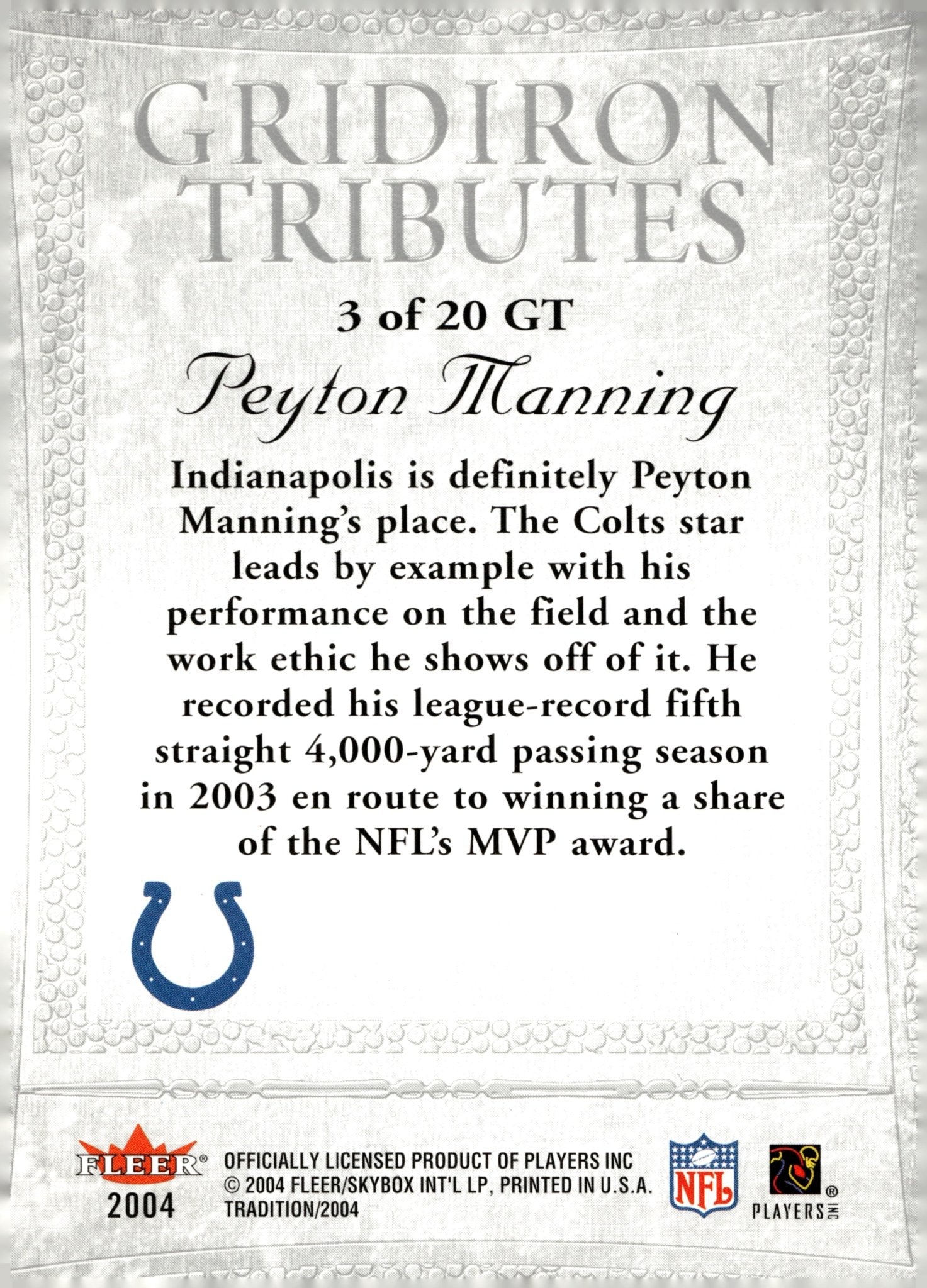 Peyton Manning 2004 Fleer Tradition Gridiron Tributes #3 - Collector Store LLC