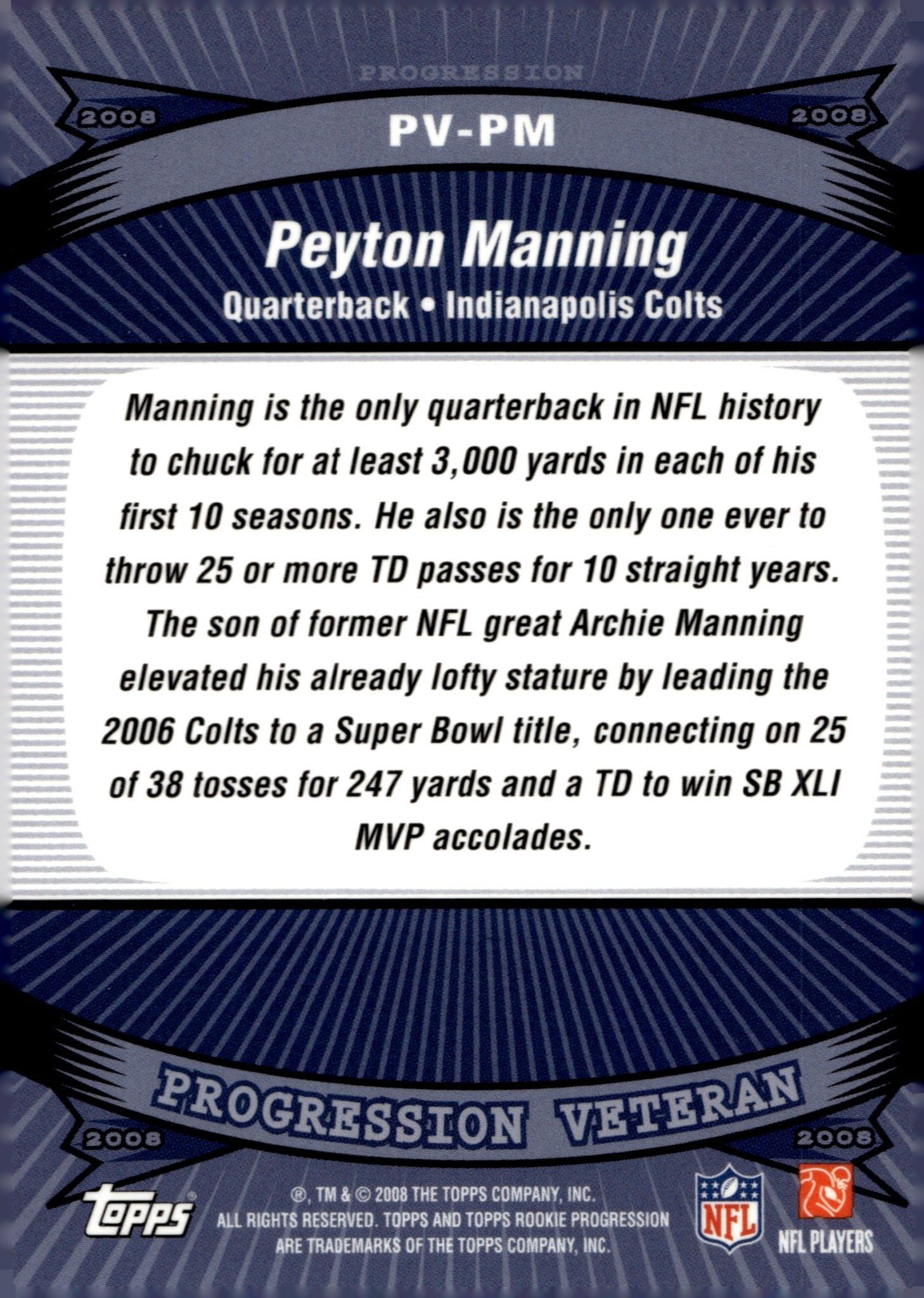 Peyton Manning 2008 Topps Rookie Progression Veteran #PV - PM - Collector Store LLC