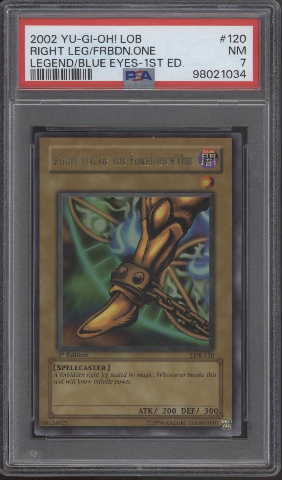 Right Leg of The Forbidden One Yu - Gi - Oh! Legend of Blue Eyes 1st Edition PSA 7 - Collector Store LLC