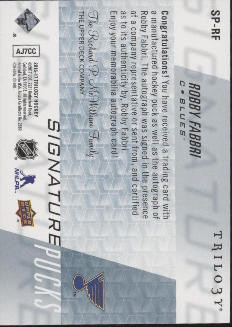 Robby Fabbri 2016 - 17 Upper Deck Trilogy Signature Pucks Auto #SP - RF - Collector Store LLC