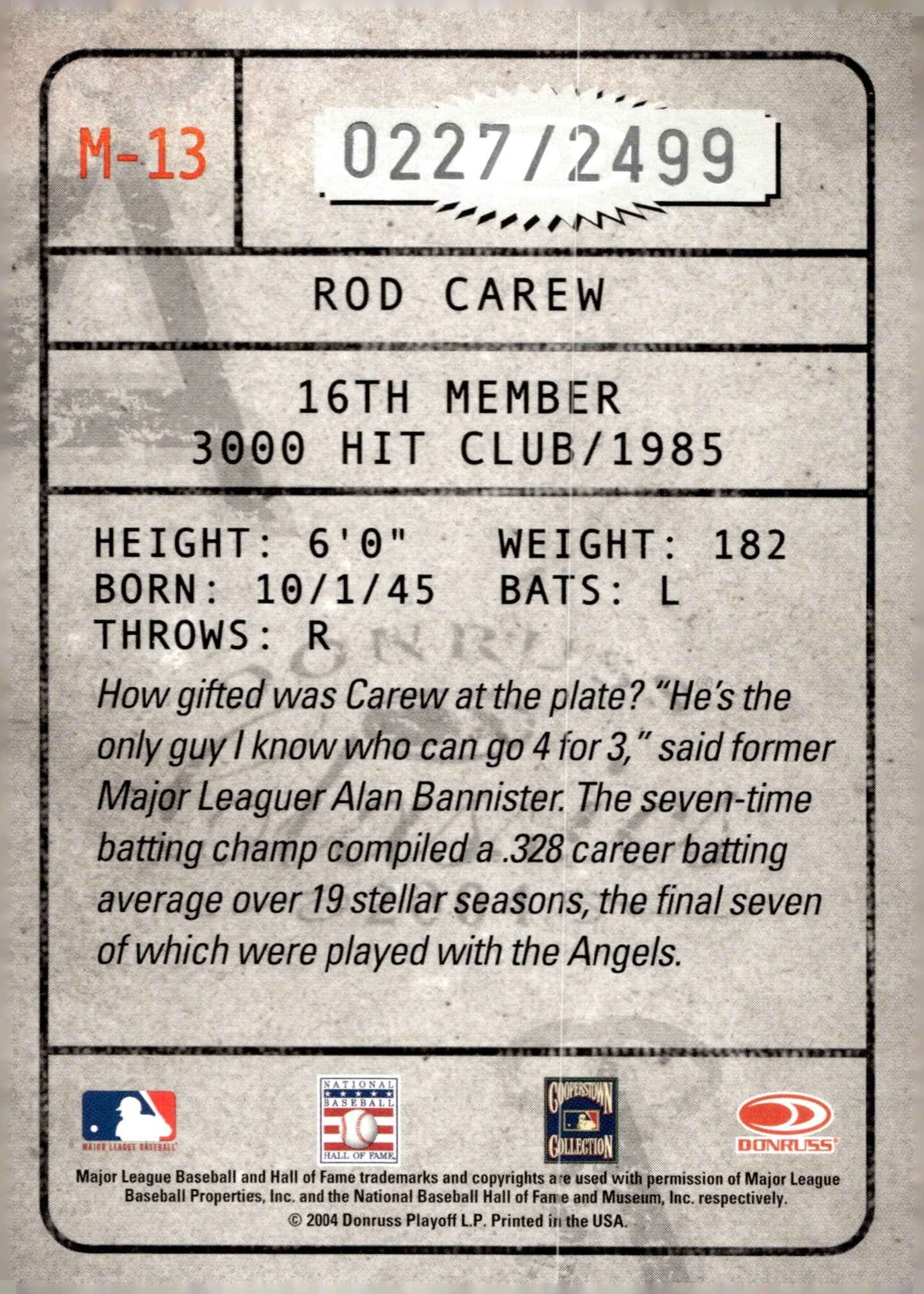 Rod Carew 2004 Donruss Classics Membership 0227/2499 #M - 13 - Collector Store LLC