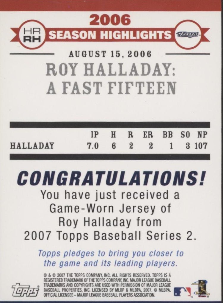Roy Halladay 2007 Topps Series 2 Highlights Swatch #HR - RH - Collector Store LLC