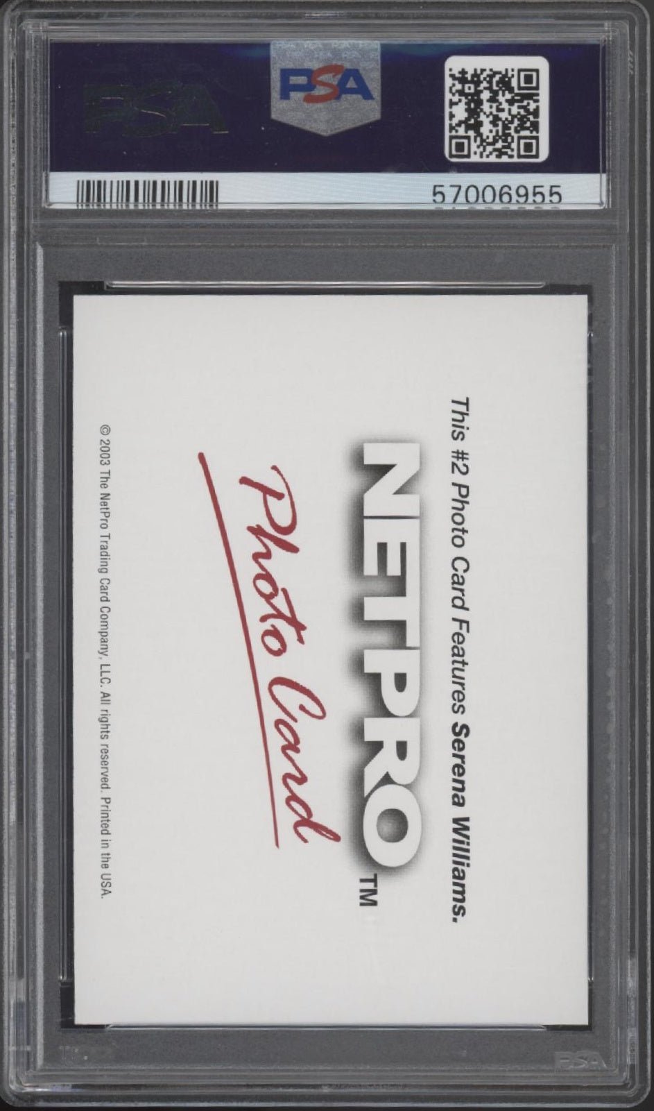 Serena Williams 2003 Netpro Photo Card 2 PSA 10 - Collector Store LLC