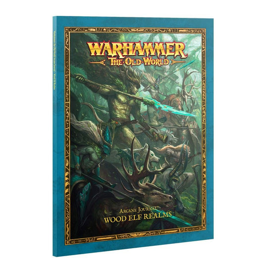 Warhammer The Old World: Arcane Journal: Wood Elf Realms - Collector Store LLC