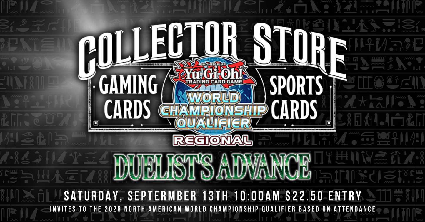 Yu - Gi - Oh! Duelist's Advance Regional Tournament Preregistration! - Collector Store LLC
