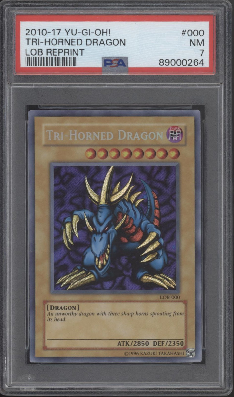 Tri-Horned Dragon Yu-Gi-Oh! LOB Reprint #000 PSA 7