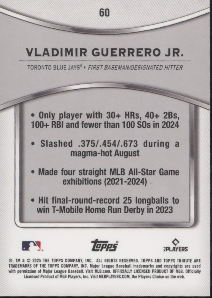 Vladimir Guerrero Jr. 2025 Topps Tribute #60