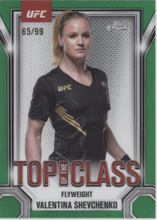 Valentina Shevchenko 2025 Topps Chrome Top of the Class Green Refractor 65/99