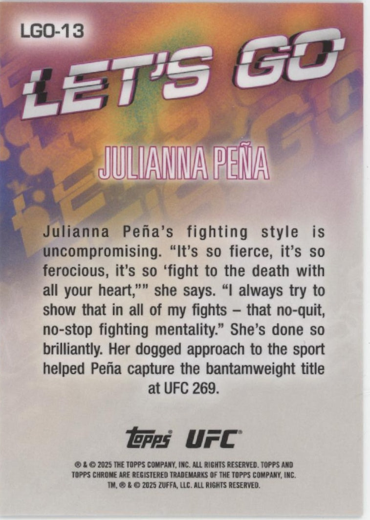 Julianna Pena 2025 Topps Chrome Let's Go Refractor #LGO-13