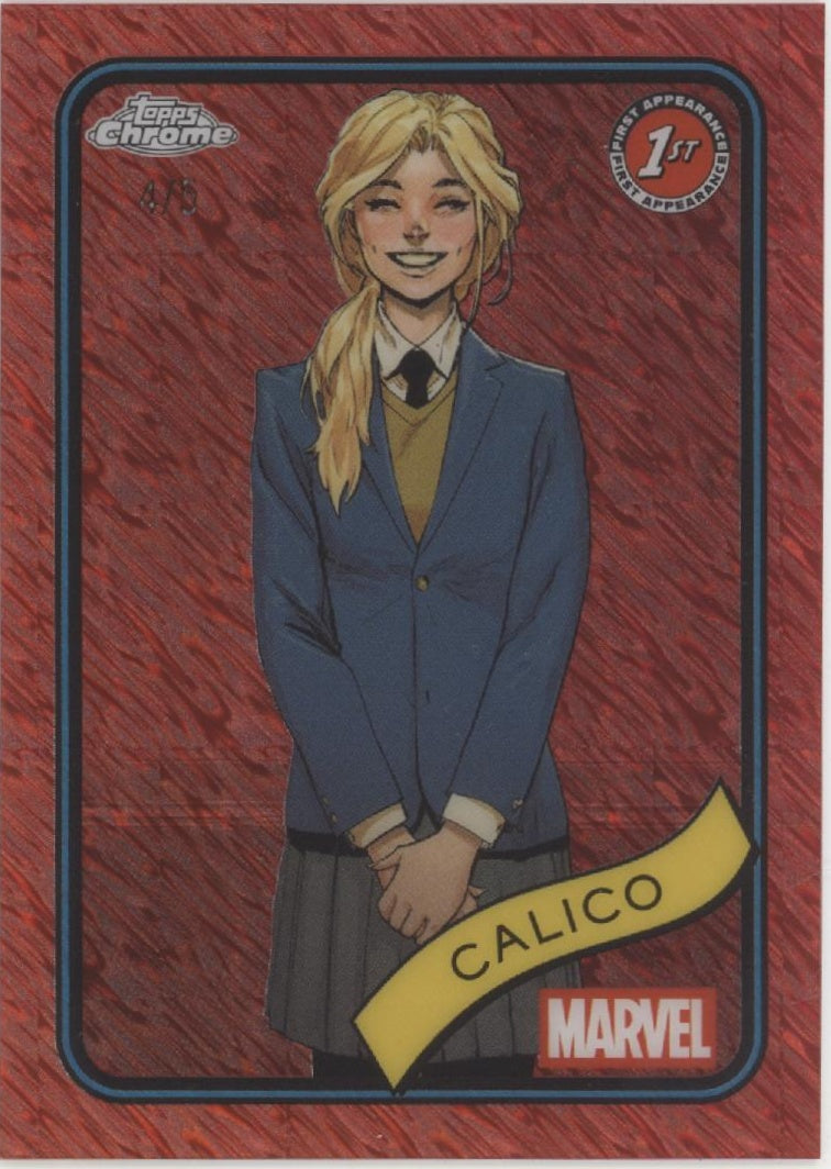 Calico 2025 Topps Chrome Marvel 1st Appearance Red Shimmer Refractor 4/5 #67