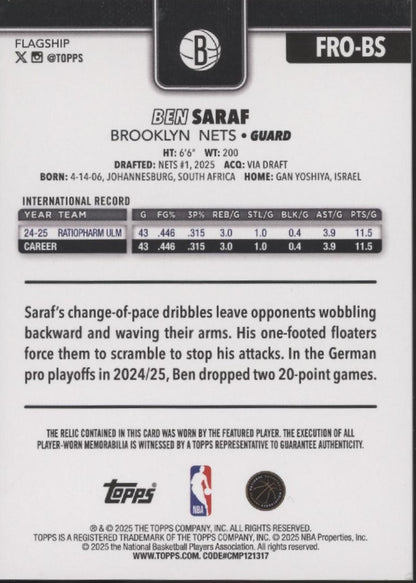 Ben Saraf 2025-26 Topps Flagship Swatch RC #FRO-BS