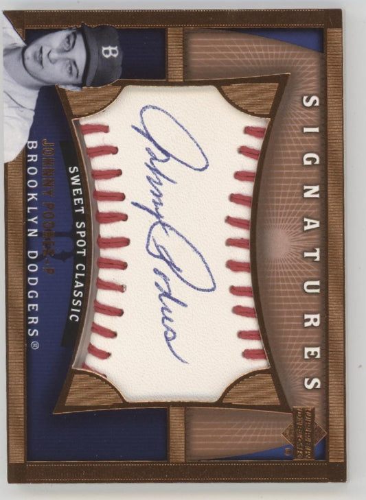 Johnny Podres 2005 Upper Deck Sweet Spot Classic Ball Relic Auto