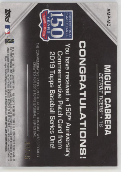 Miguel Cabrera 2019 Topps Series 1 150th Anniversary Commemorative Patch 24/25