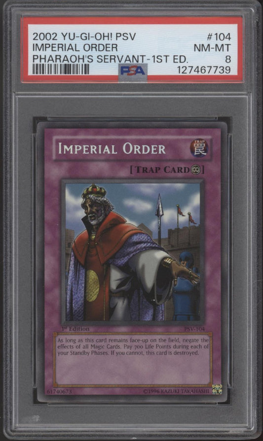 Imperial Order Yu-Gi-Oh! Pharaoh's Servant 1st Edition #104 PSA 8