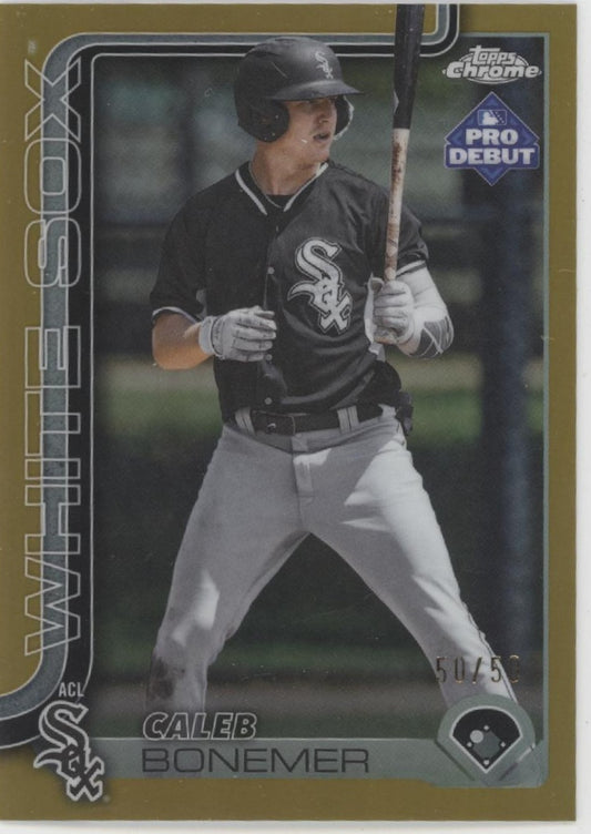 Caleb Bonemer 2025 Topps Chrome Pro Debut Gold Refractor 50/50 #PDC-15