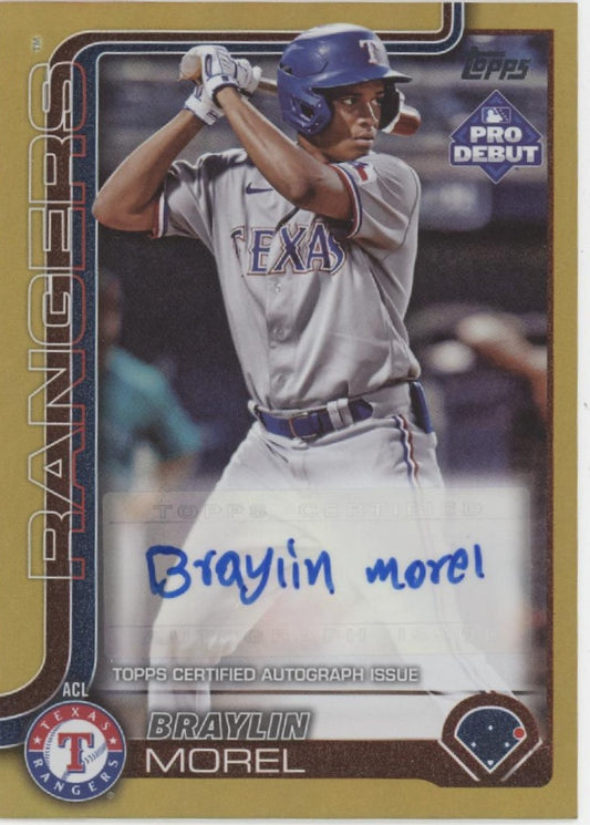 Braylin Morel 2025 Topps Pro Debut Gold Holo Auto 11/50 #PD-132