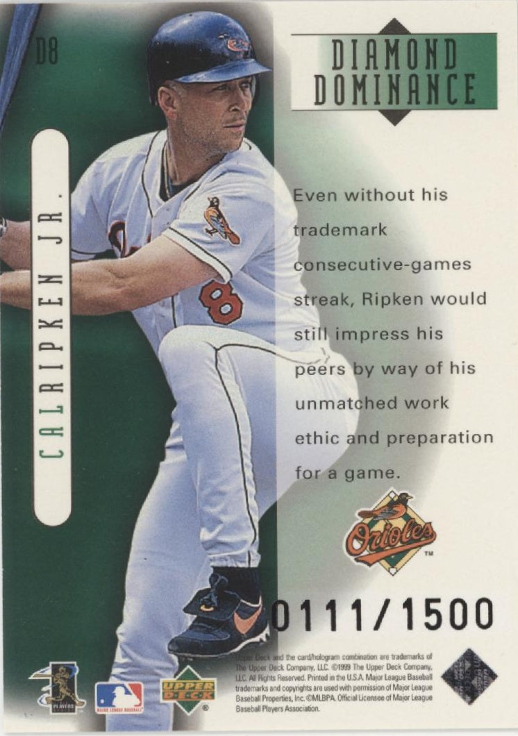 Cal Ripken Jr. 1999 Upper Deck Black Diamond Dominance 0111/1500 #D8