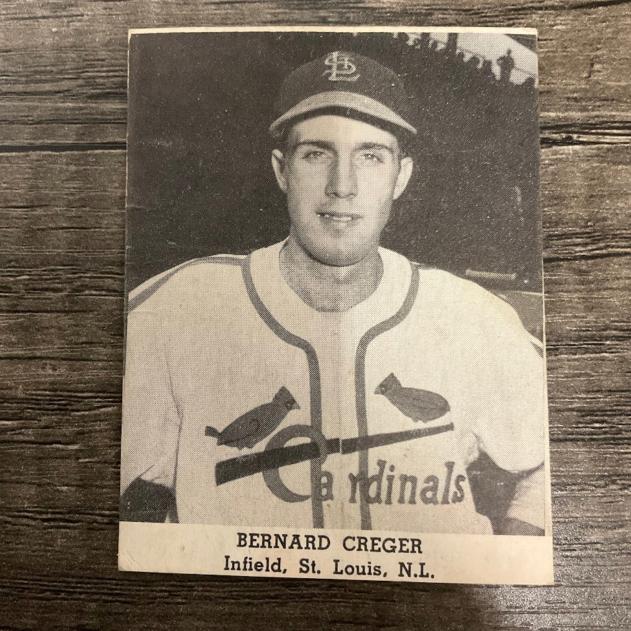 Bernard Creger 1947 Tip-Top Bread Baseball St. Louis Cardinals