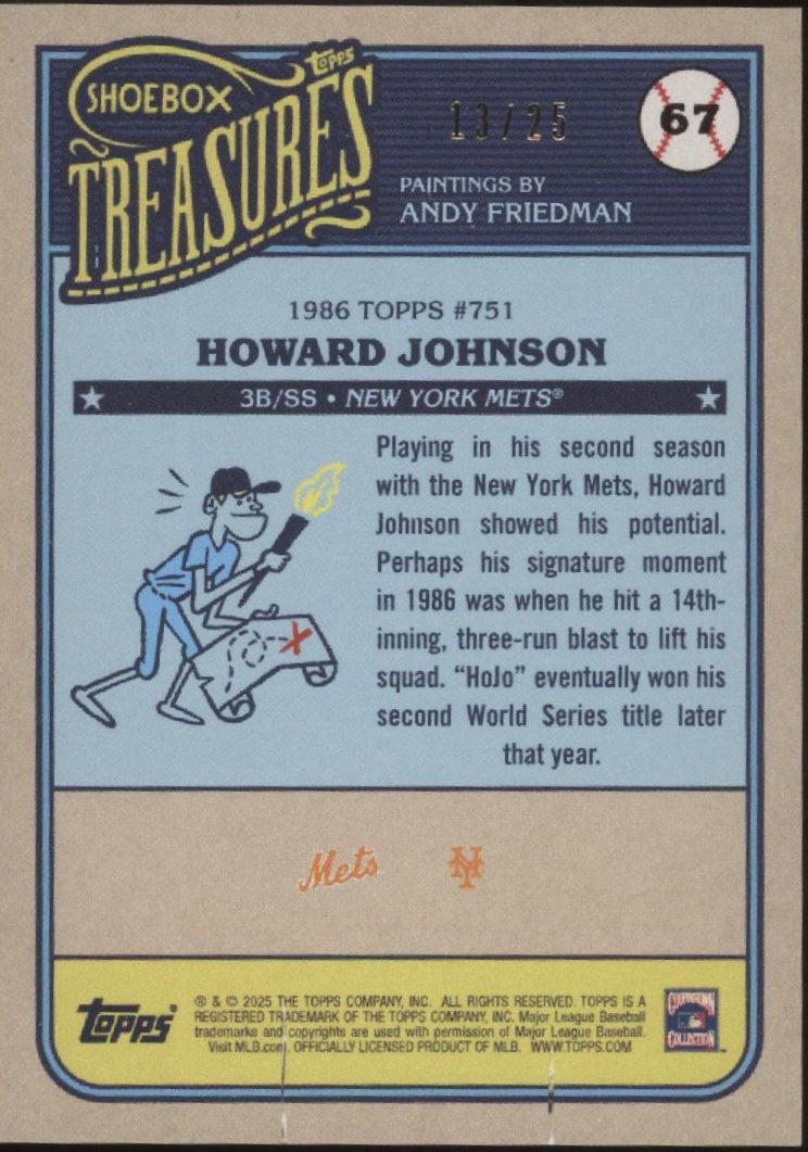 Howard Johnson 2025 Topps Shoebox Treasures 13/25 #67