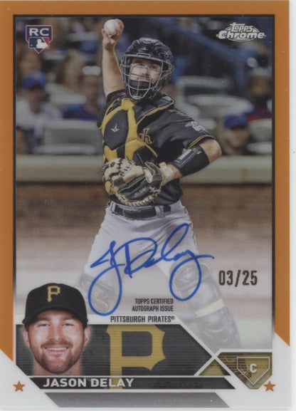 Jason Delay 2023 Topps Chrome Orange Refractor RC Auto 03/25 #RA-JD