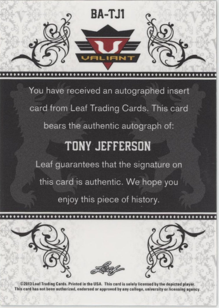 Tony Jefferson 2013 Leaf Valiant Auto #BA-TJ1