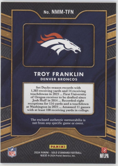 Troy Franklin 2024 Panini Gold Standard Newly Minted Swatch RC 124/499 #NMM-TFN