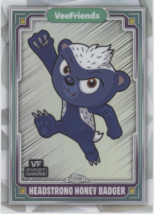 Headstrong Honey Badger 2025 Topps Chrome VeeFriends #45