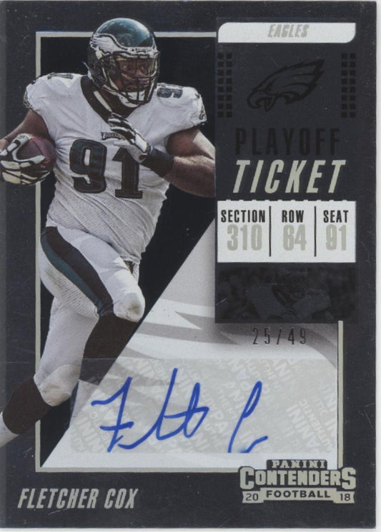 Fletcher Cox 2018 Panini Contenders Playoff Ticket Auto 25/49 #VT-FC