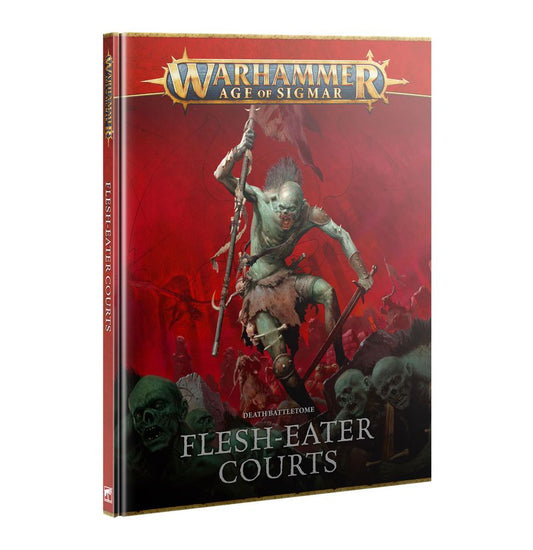 Warhammer Age of Sigmar: Death Battletome - Flesh-eater Courts