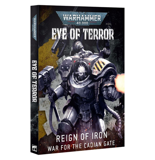 Warhammer 40K: Eye Of Terror - Reign of Iron - War for the Cadian Gate