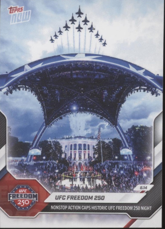 UFC Freedom 250 2026 Topps Now #24 #1