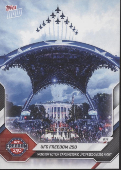 UFC Freedom 250 2026 Topps Now #24 #3