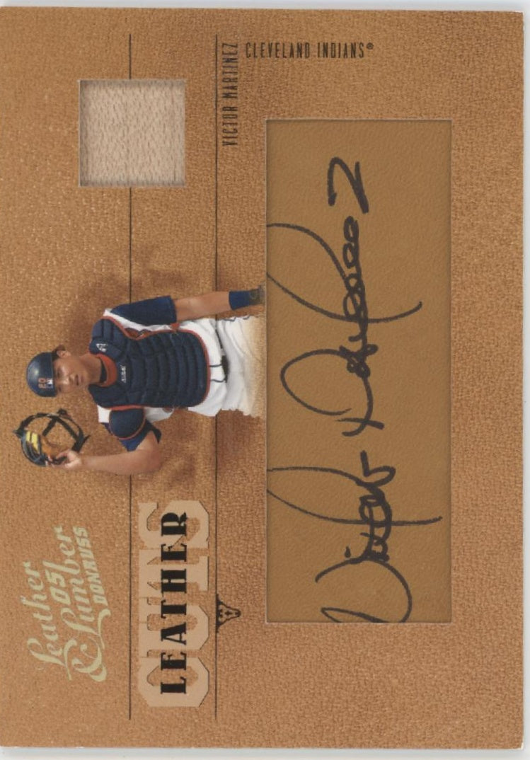 Victor Martinez 2005 Donruss Leather & Lumber Relics Auto 001/128 #LC-57