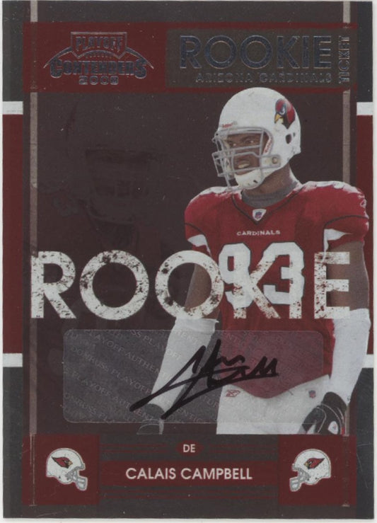 Calais Campbell 2008 Playoff Contenders Rookie Ticket RC Auto #111