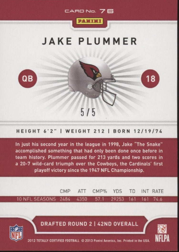 Jake Plummer 2012 Panini Totally Certified Platinum Green 5/5 #76