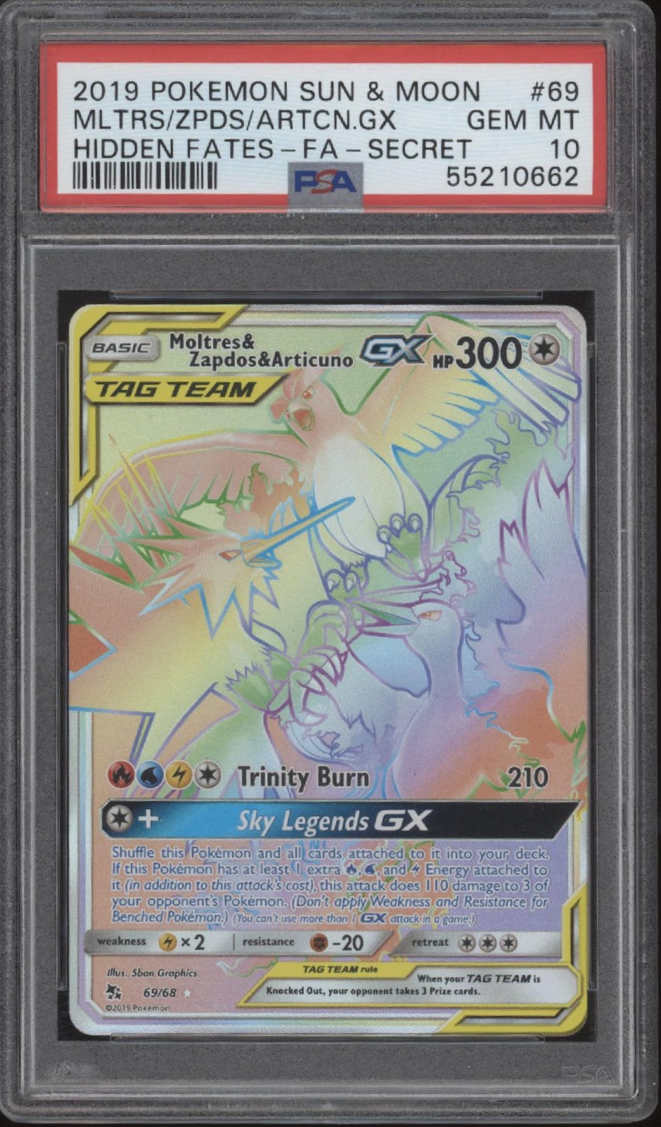 Moltres Zapdos Articuno GX Pokemon Hidden Fates Secret Full Art #69 PSA 10