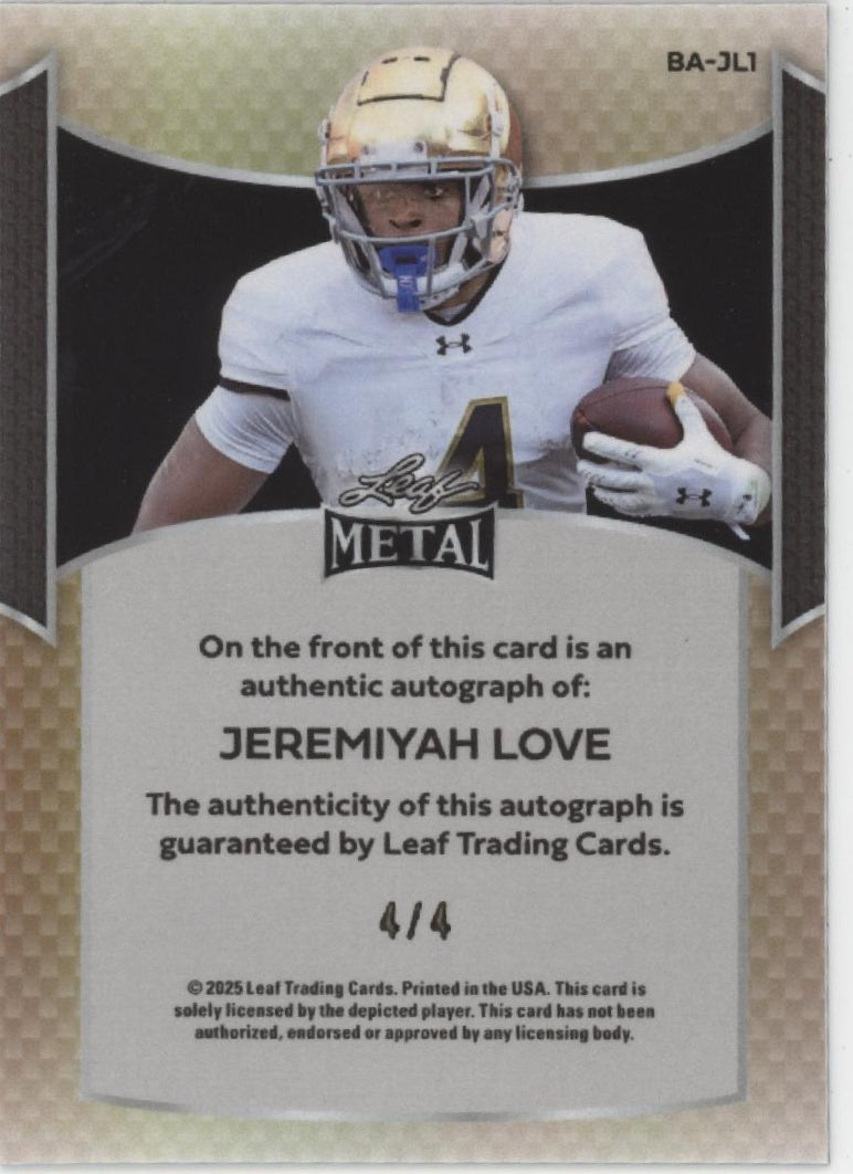 Jeremiyah Love 2025 Leaf Metal Auto 4/4 #BA-JL1