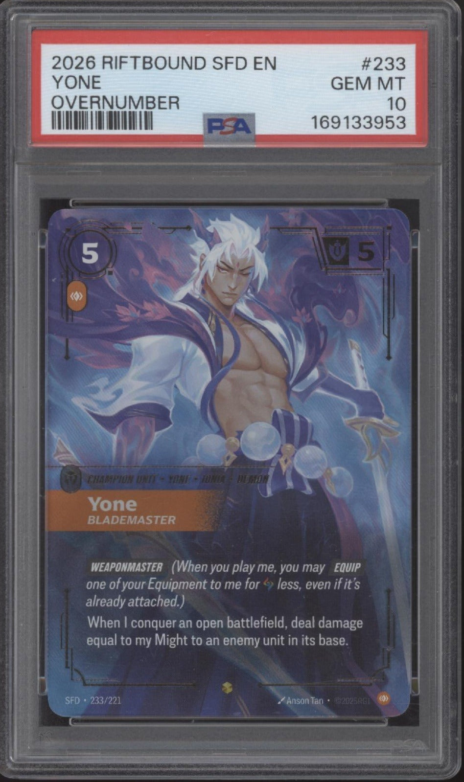 Yone Riftbound Spiritforged Overnumber #233 PSA 10
